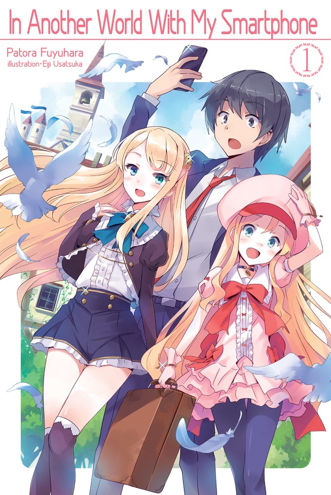 In Another World With My Smartphone Volume 1 (Light novel)