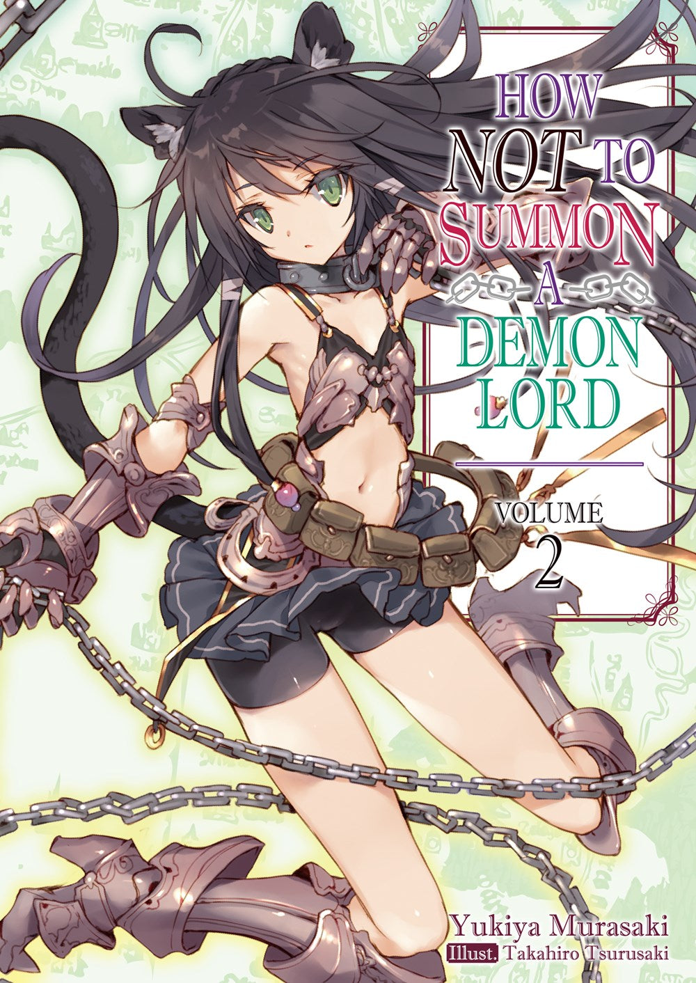 How NOT to Summon a Demon Lord Volume 2 (Light novel)