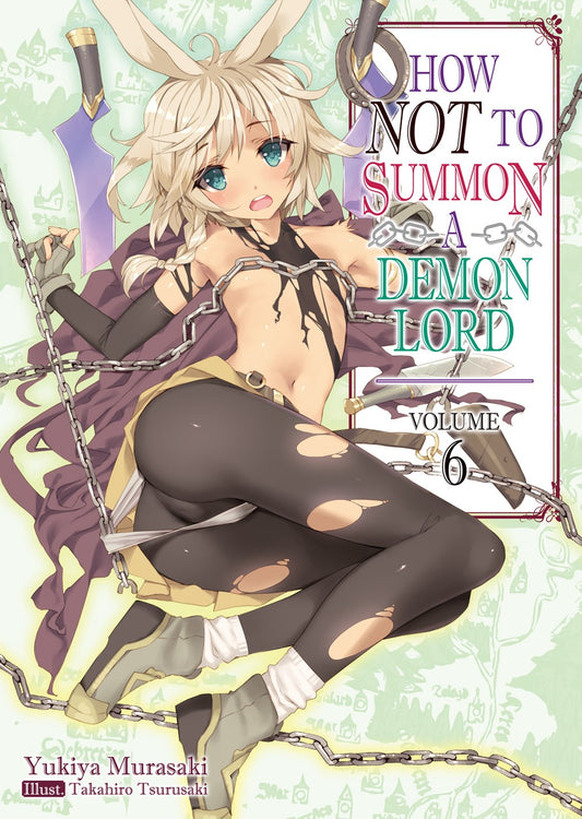 How NOT to Summon a Demon Lord Volume 6 (Light novel)