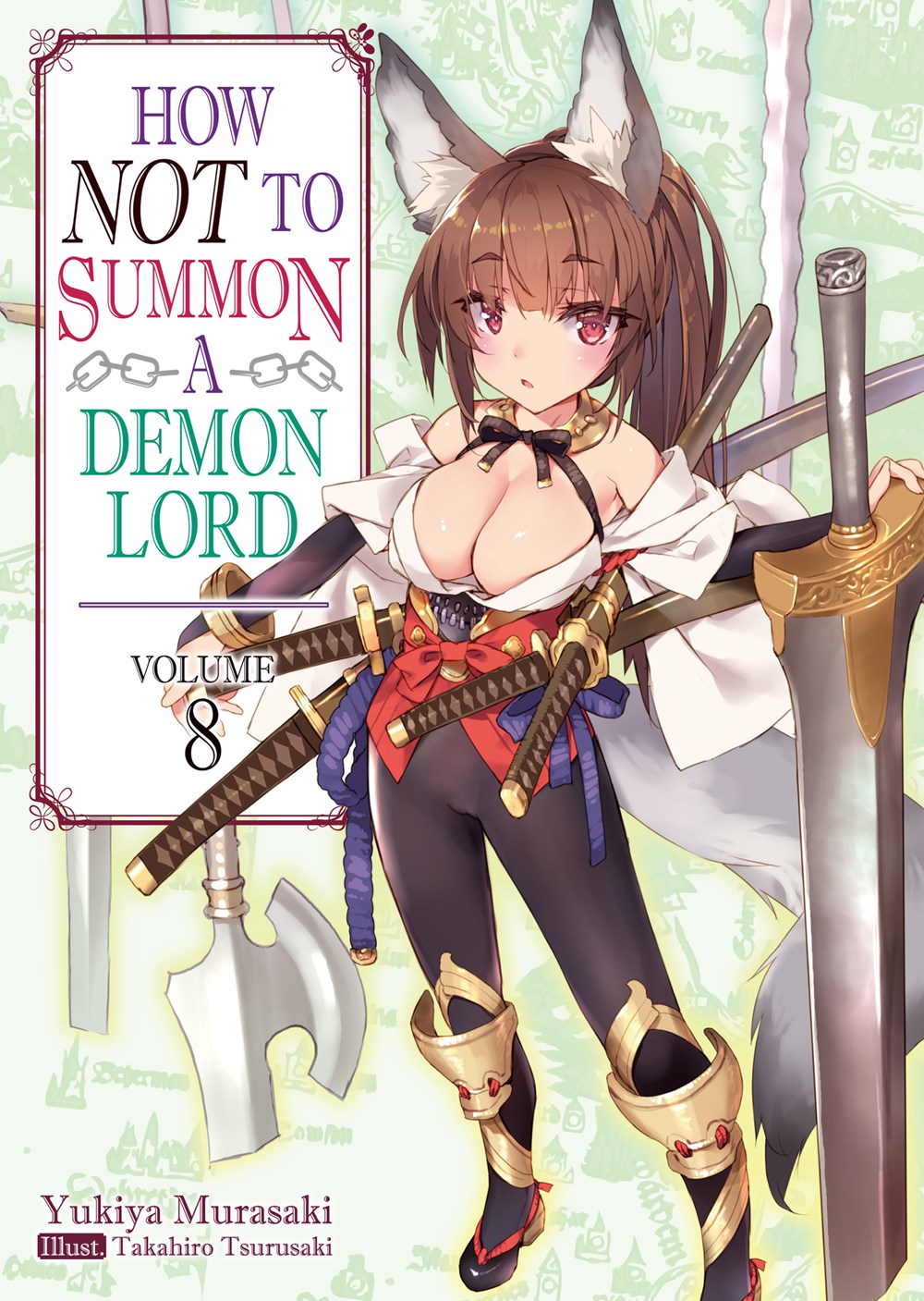 How NOT to Summon a Demon Lord Volume 8 (Light novel)