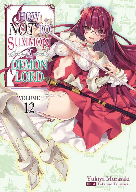 How NOT to Summon a Demon Lord Volume 12 (Light novel)