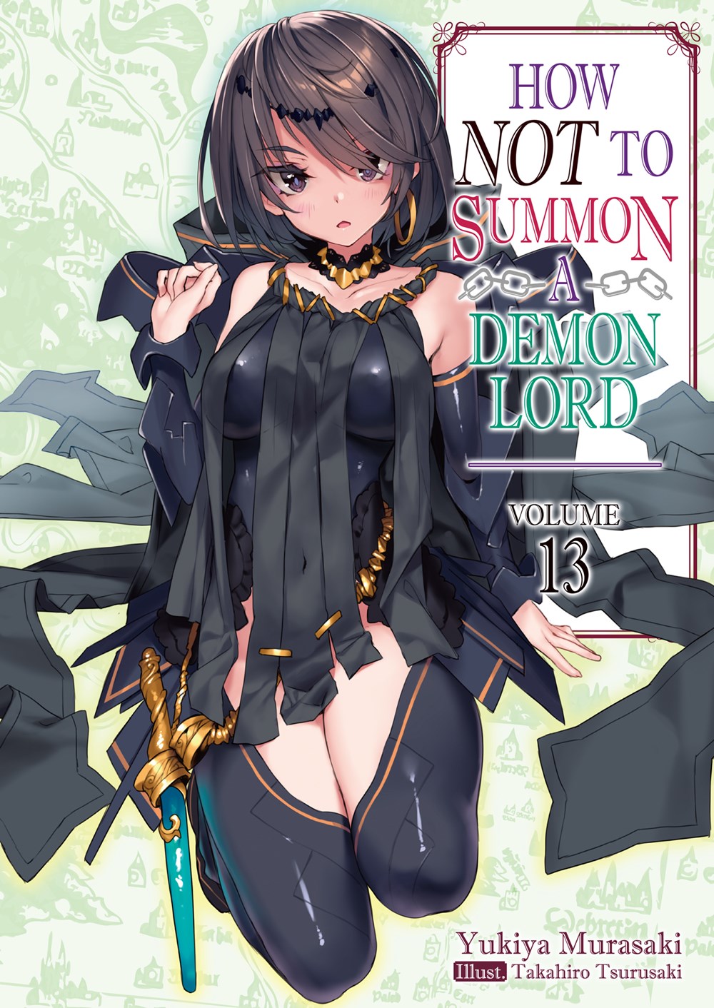 How NOT to Summon a Demon Lord Volume 13 (Light novel)