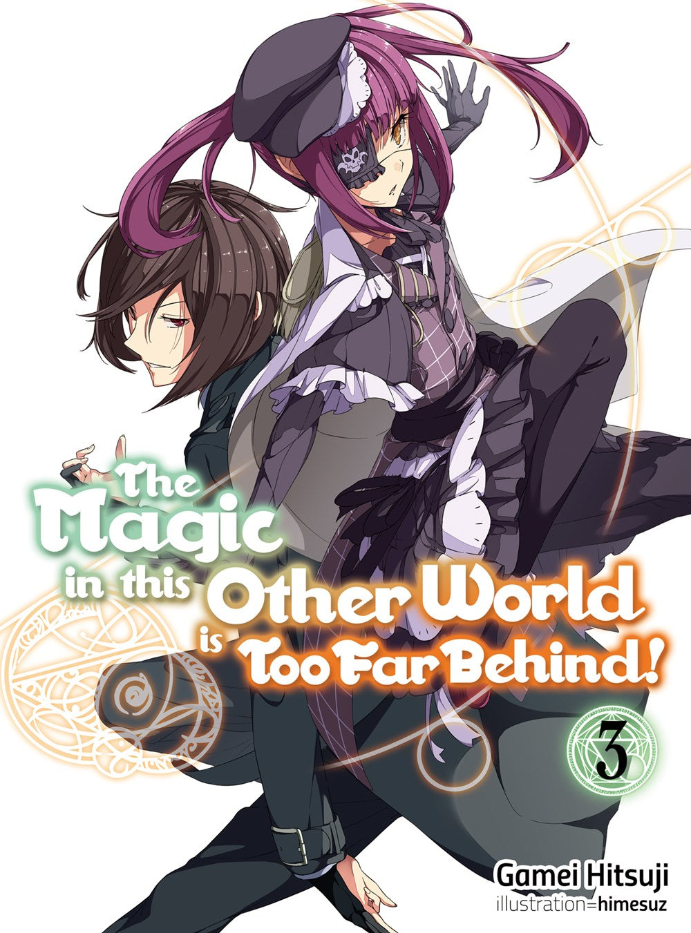 Magic in this Other World is Too Far Behind! Volume 3