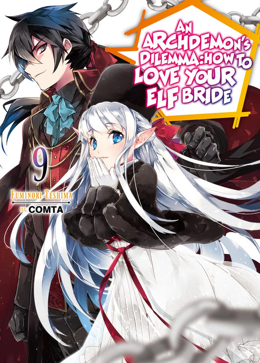 Archdemon's Dilemma: How to Love Your Elf Bride Volume 9