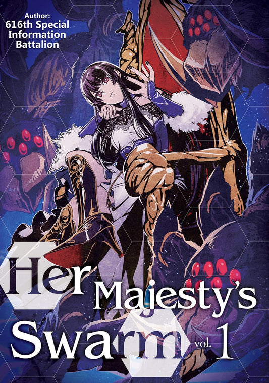 Her Majesty's Swarm Volume 1 (Light novel)