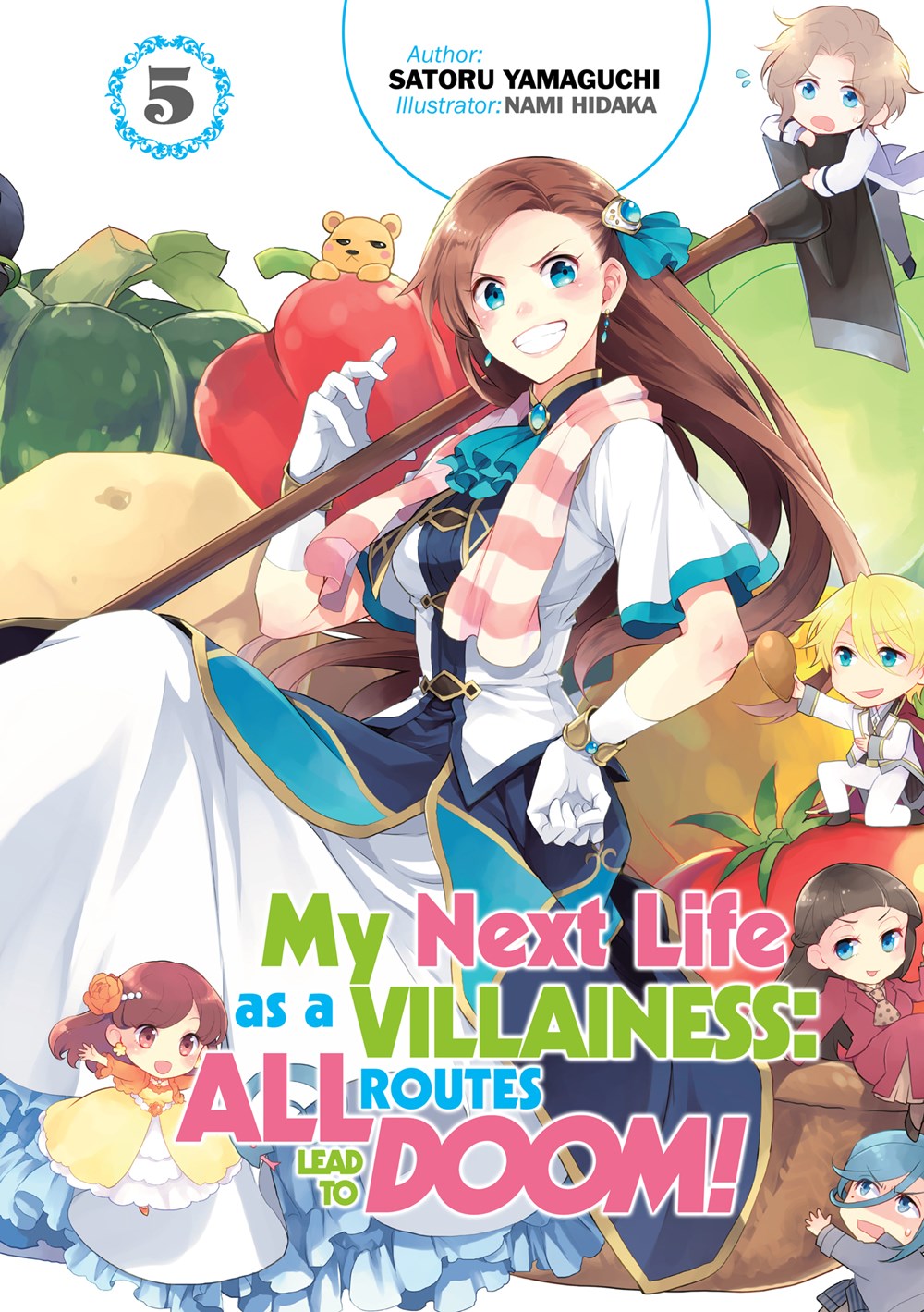 My Next Life as a Villainess: All Routes Lead to Doom! Volume 5 (Light novel)