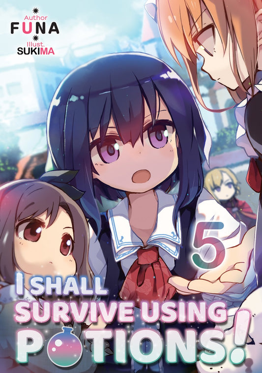 I Shall Survive Using Potions! Volume 5 (Light novel)