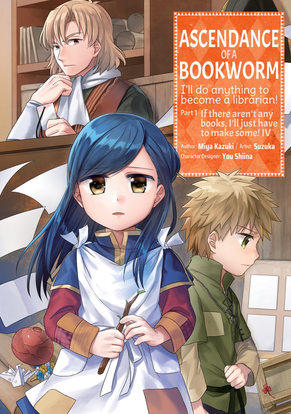 Ascendance of a Bookworm Part 1 - Volume 4 (Manga)